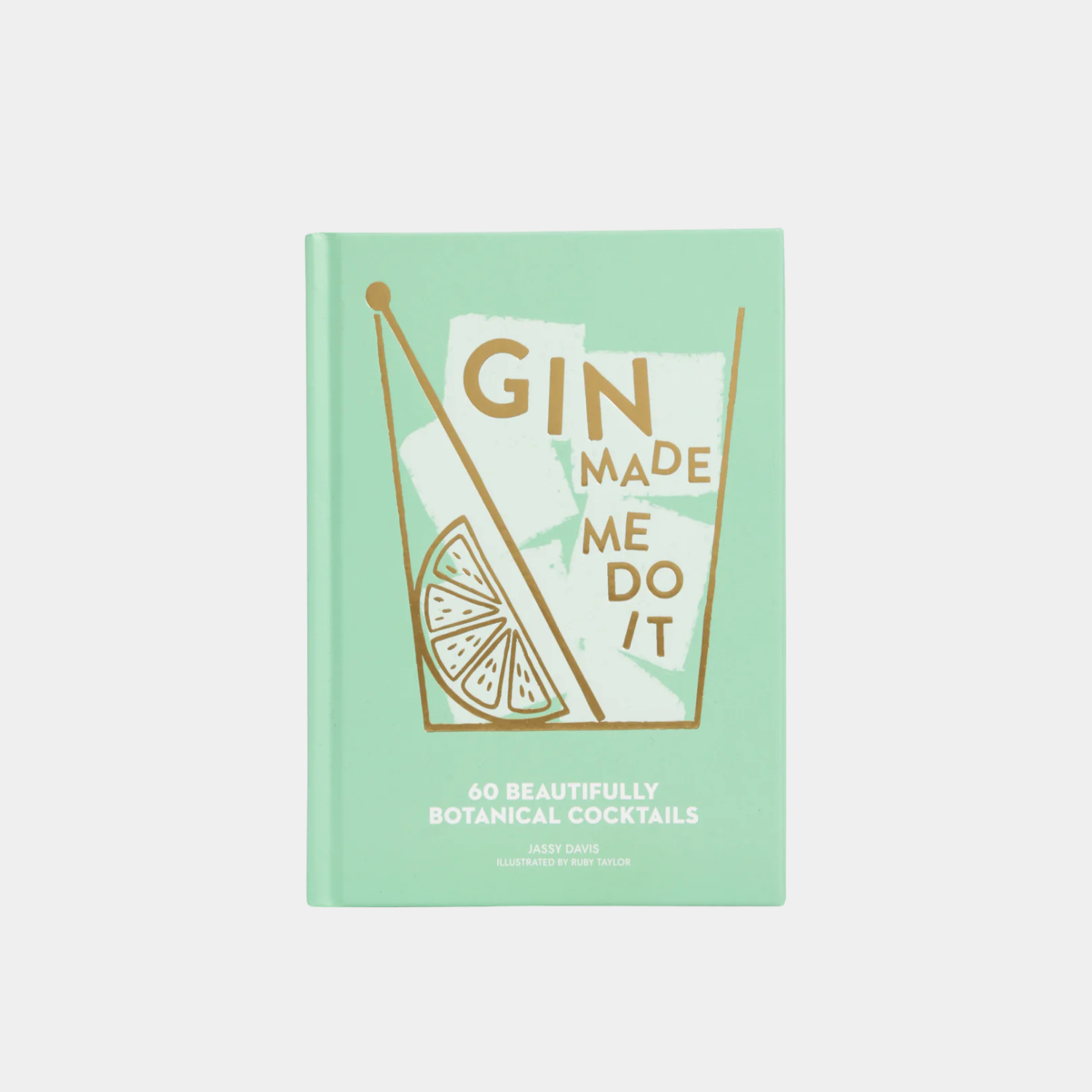 Gin made Me Do it