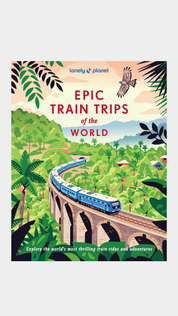 Epic Train Trips Of The World
