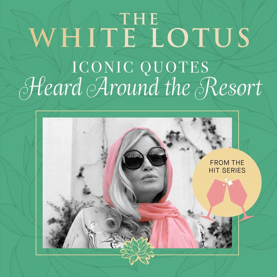 White Lotus, The: Iconic Quotes Heard Around The  Resort